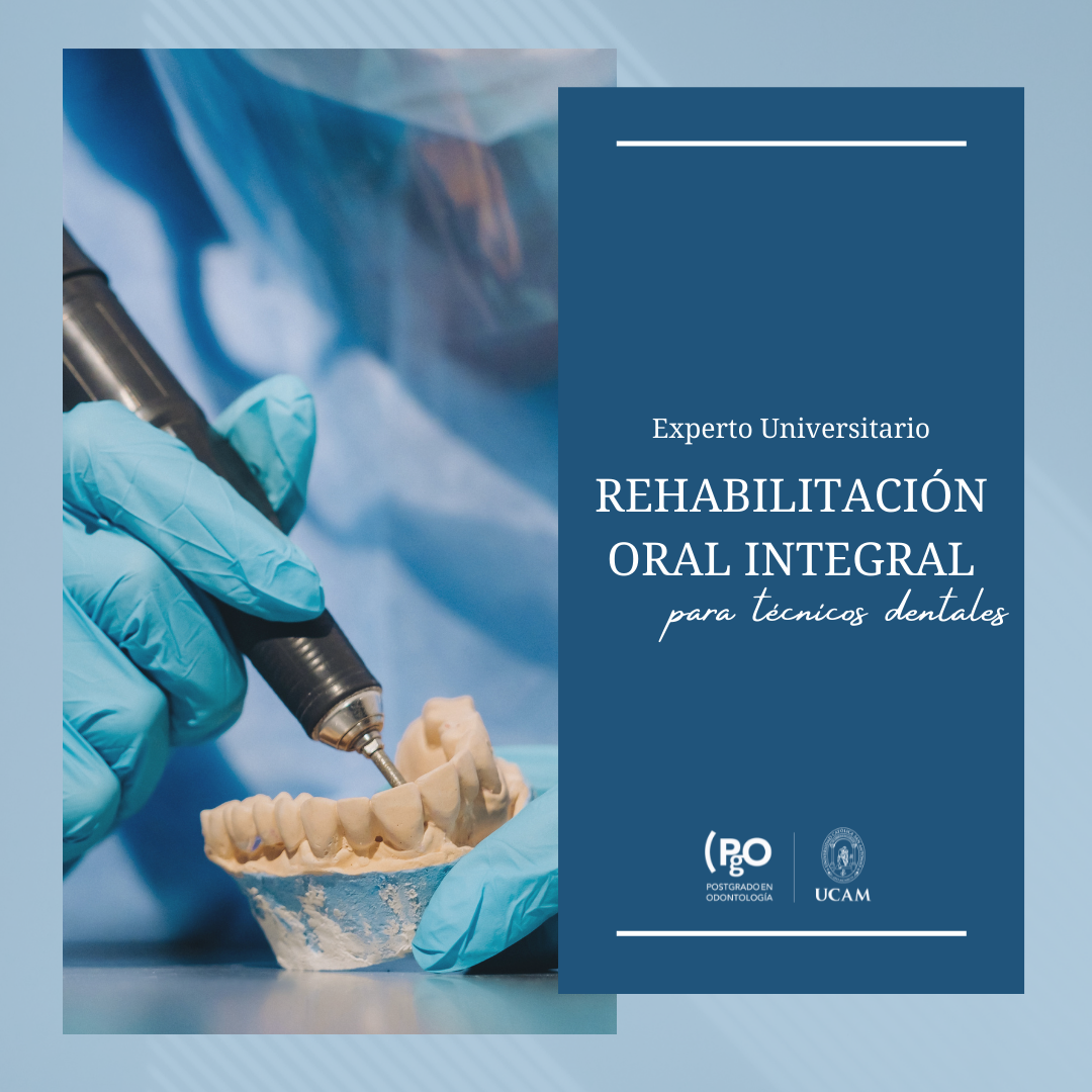 Postgrado Rehabilitación Oral Integral para Técnicos Dentales